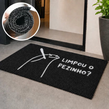 Tapete Capacho "Limpou o Pezinho?" NOXHome | PVC Vinil Antiderrapante Lavável Interno e Externo